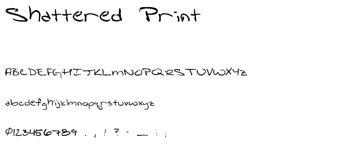 Shattered Print font